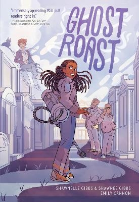 Ghost Roast - Shawne&eacute; Gibbs, Shawnelle Gibbs