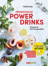 Probiotische Powerdrinks - Felicity Evans