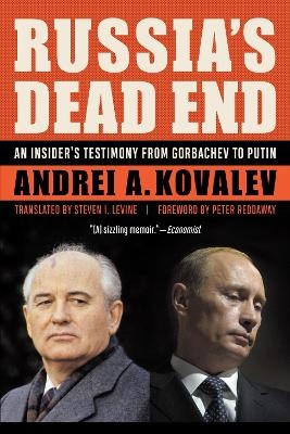 Russia's Dead End - Andrei A. Kovalev