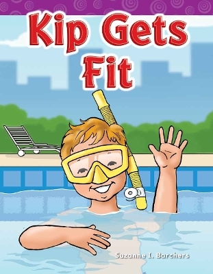 Kip Gets Fit - Suzanne Barchers