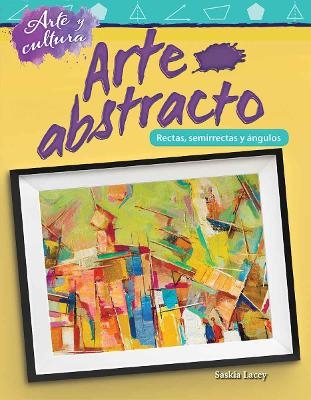 Arte y cultura: Arte abstracto
