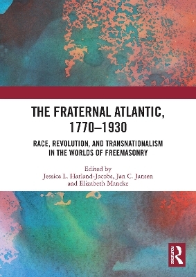 The Fraternal Atlantic, 1770&ndash;1930 - 