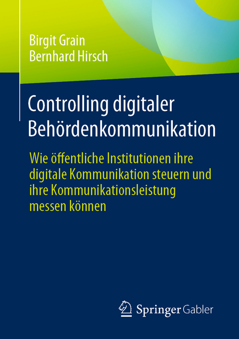 Controlling digitaler Behördenkommunikation - Birgit Grain, Bernhard Hirsch