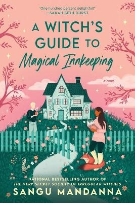 A Witch's Guide to Magical Innkeeping - Sangu Mandanna