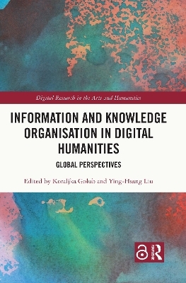 Information and Knowledge Organisation in Digital Humanities - 