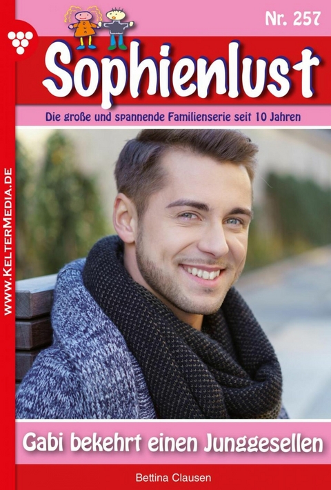 Gabi bekehrt einen Junggesellen - Bettina Clausen