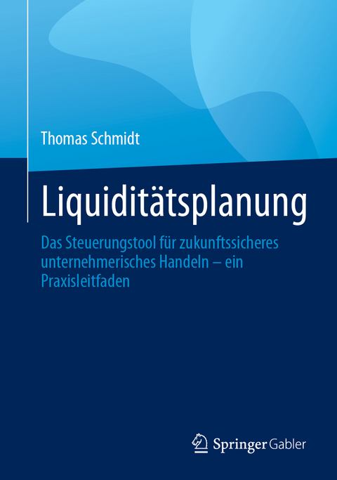 Liquiditätsplanung - Thomas Schmidt