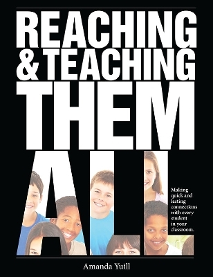 Reaching and Teaching Them All - Amanda Yuill