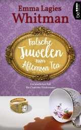 Falsche Juwelen zum Afternoon Tea - Emma Lagies Whitman