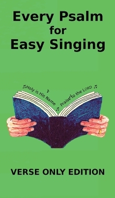 Every Psalm for Easy Singing