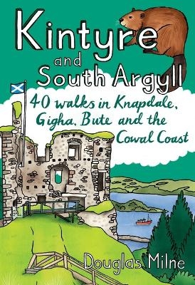 Kintyre and South Argyll - Douglas Milne
