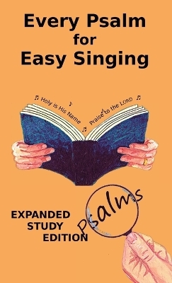 Every Psalm for Easy Singing