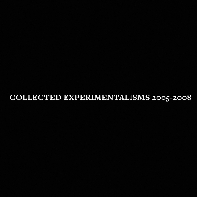 Collected Experimentalisms - U G Vil&aacute;gos