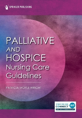 Palliative and Hospice Nursing Care Guidelines - 