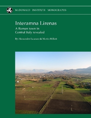Interamna Lirenas - Alessandro Launaro, Martin Millett