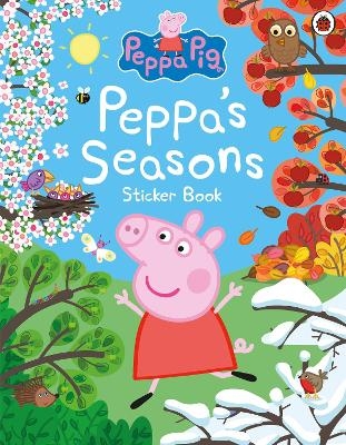 Peppa Pig: Peppa's Seasons Sticker Book -  Peppa Pig