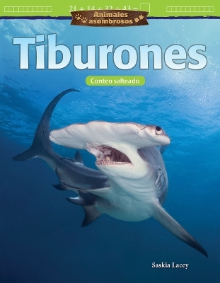 Animales asombrosos: Tiburones - Saskia Lacey