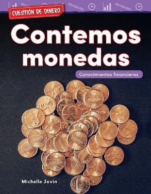 Cuestión de dinero: Contemos monedas
