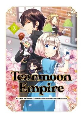 Tearmoon Empire (Manga) Volume 3 - Mizu Morino, Nozomu Mochitsuki, Tristan Hill