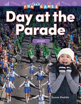 Fun and Games: Day at the Parade - Susan Daddis