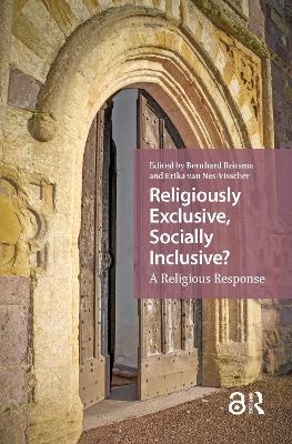 Religiously Exclusive, Socially Inclusive - 