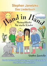 Hand in Hand - 20 Mutmachlieder f&uuml;r starke Kinder - Stephen Janetzko