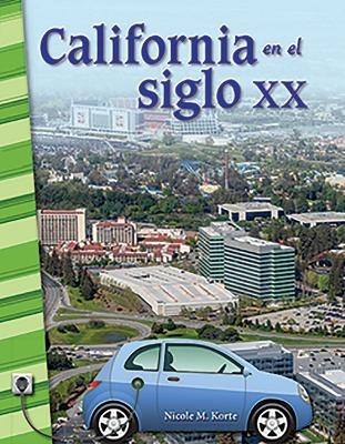 California en el siglo XX - Nicole M. Korte