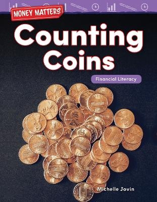 Money Matters: Counting Coins - Michelle Jovin