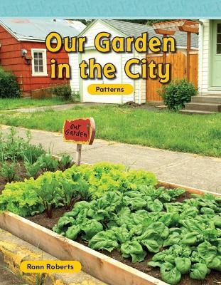 Our Garden in the City - Rann Roberts