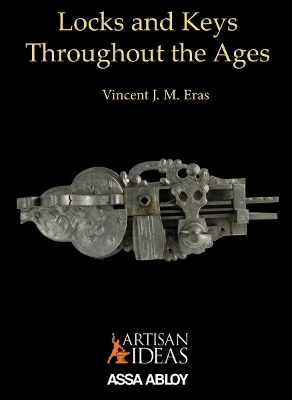 Locks and Keys Throughout the Ages - Vincent J. M. Eras