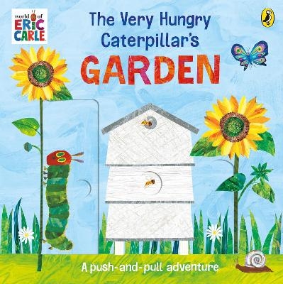 The Very Hungry Caterpillar&rsquo;s Garden - Eric Carle