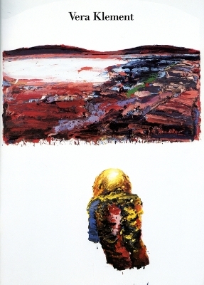 Vera Klement &ndash; A Retrospective 1953&ndash;1986 - Dore Ashton, James Yood