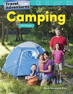 Travel Adventures: Camping - Dona Herweck Rice