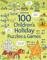 100 Children's Puzzles and Games: Holiday - Clarke, Phillip