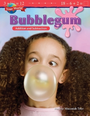 Your World: Bubblegum
