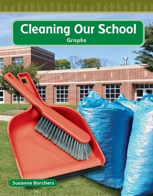 Cleaning Our School - Suzanne Barchers