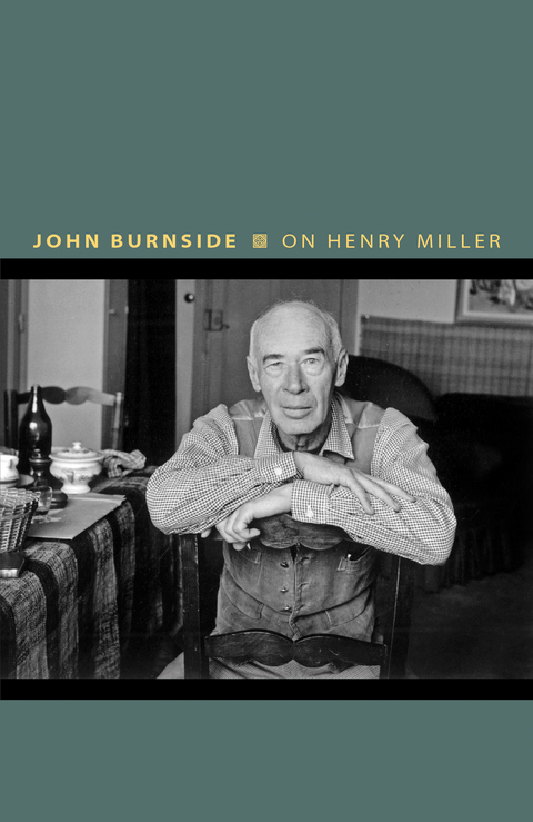 On Henry Miller - John Burnside