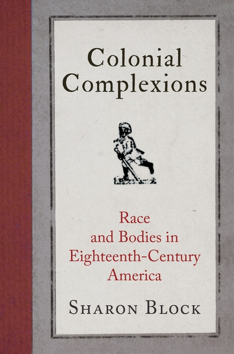 Colonial Complexions - Sharon Block