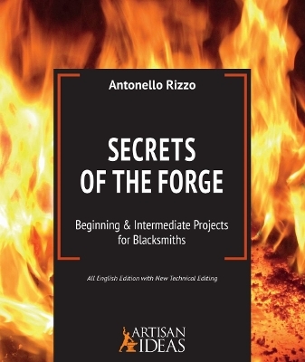 Secrets of the Forge - Antonello Rizzo