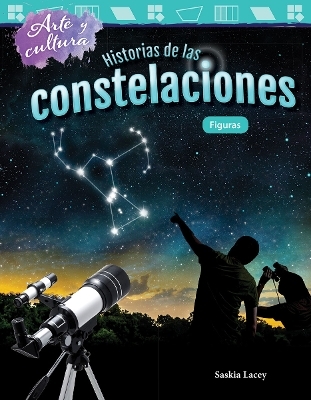 Arte y cultura: Historias de las constelaciones - Saskia Lacey