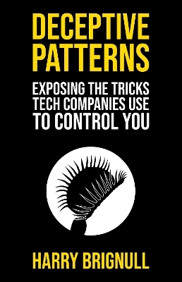 Deceptive Patterns - Harry Brignull