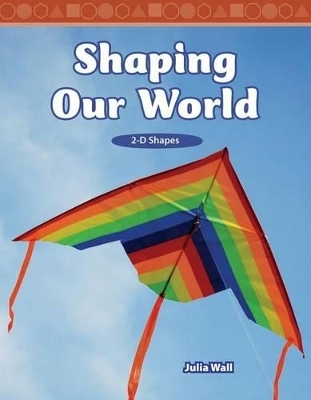 Shaping Our World - Julia Wall
