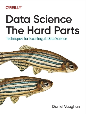 Data science: the hard parts