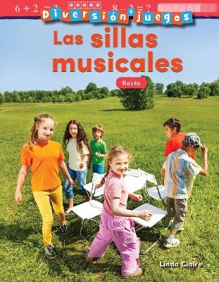 Diversi&oacute;n y juegos: Las sillas musicales - Linda Claire