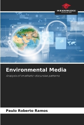 Environmental Media - Paulo Roberto Ramos