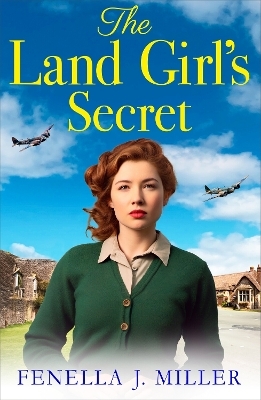 The Land Girl's Secret - Fenella J Miller