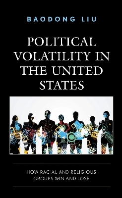 Political Volatility in the United States - Baodong Liu