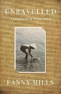 Unravelled - Fanny Mills