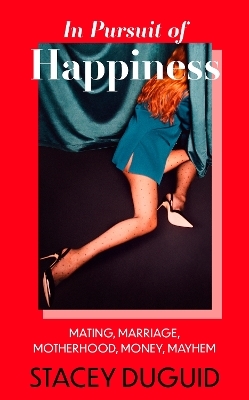 In Pursuit of Happiness - Stacey Duguid