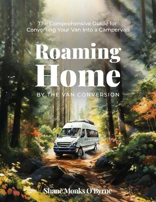 Roaming Home - Shane Monks O'Byrne